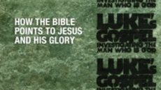 20100801_how-the-bible-points-to-jesus-and-his-glory_medium_img