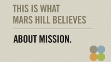 20101027_this-is-what-mars-hill-believes-about-mission_medium_img
