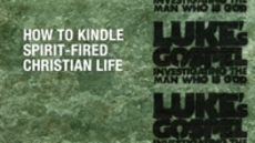 20110102_how-to-kindle-spirit-fired-christian-life_medium_img