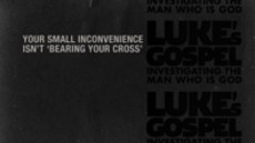 20110220_your-small-inconvenience-isnt-bearing-your-cross_medium_img