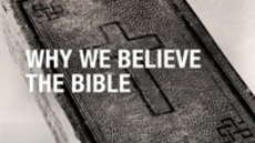 20110605_why-we-believe-the-bible_medium_img