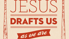 20110703_jesus-drafts-us-as-we-are_medium_img