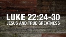 20110918_jesus-and-true-greatness_medium_img