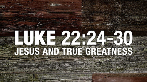Jesus and True Greatness