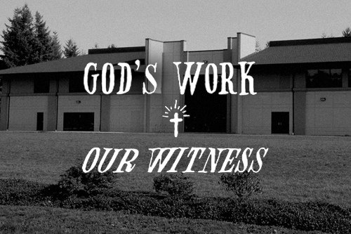 God's Work, Our Witness