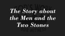 20111204_the-story-about-the-men-and-the-two-stones_medium_img