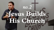 20120701_jesus-builds-his-church_medium_img