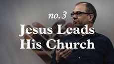 20120708_jesus-leads-his-church_medium_img