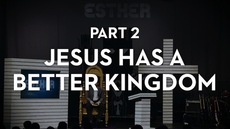 20120921_jesus-has-a-better-kingdom_medium_img