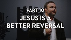 20121118_jesus-is-a-better-reversal_medium_img