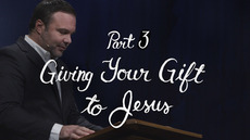 20121216_giving-your-gift-to-jesus_medium_img