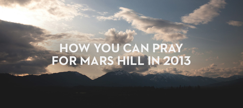 20130103_how-you-can-pray-for-mars-hill-in-2013_banner_img