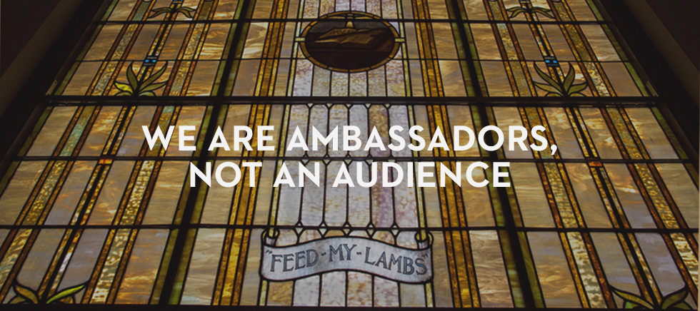 20130125_we-are-ambassadors-not-an-audience_banner_img