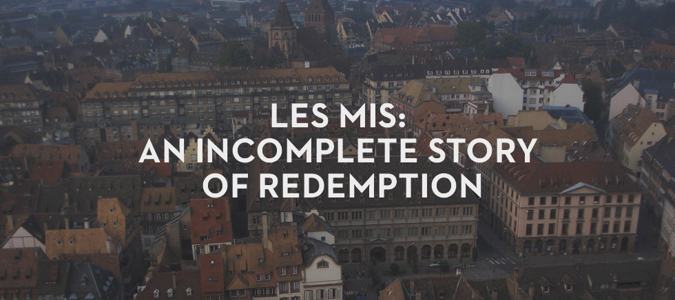 20130128_les-mis-an-incomplete-story-of-redemption_banner_img