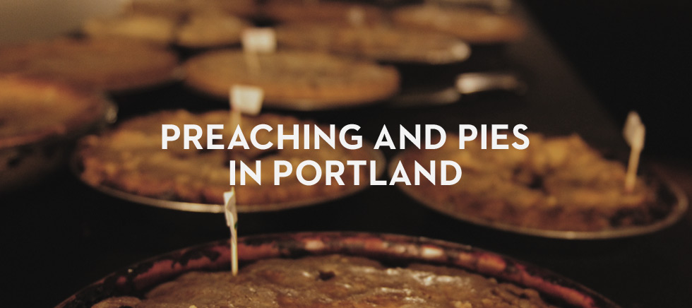 20130215_preaching-and-pies-in-portland_banner_img
