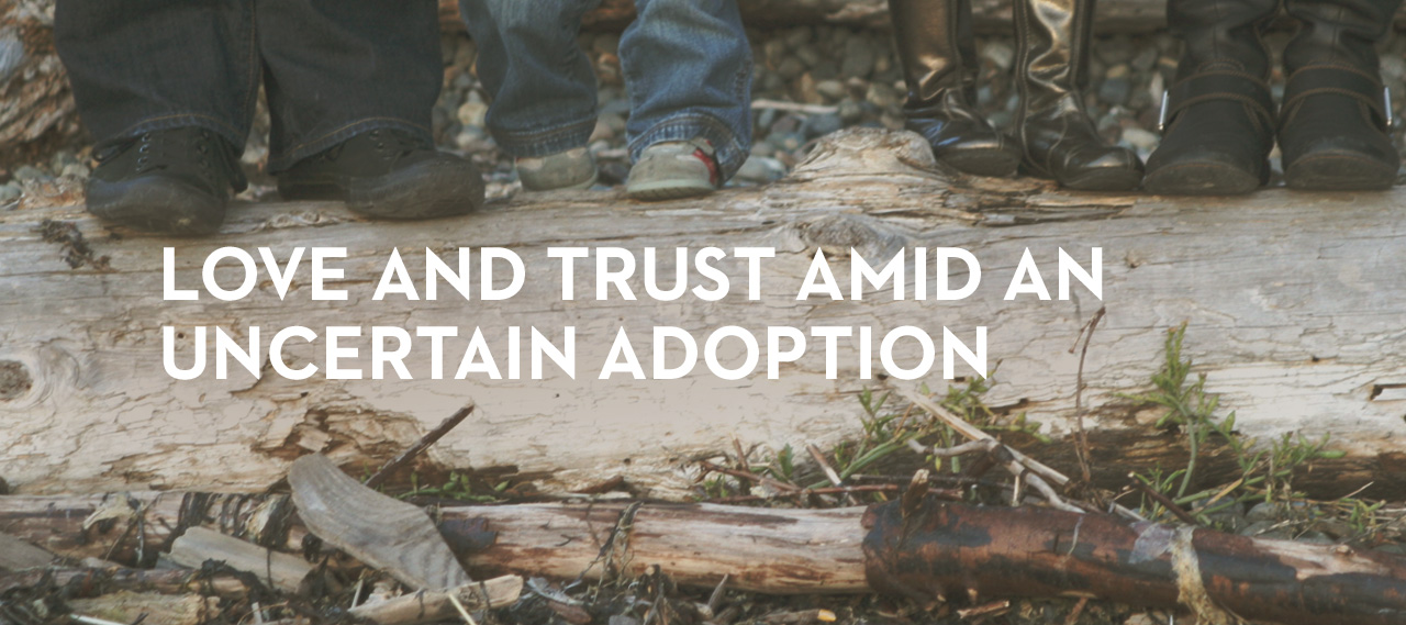 20130419_love-and-trust-amid-an-uncertain-adoption_banner_img