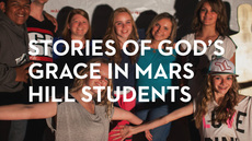 20130515_stories-of-god-s-grace-in-mars-hill-students_medium_img