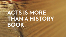 20130524_acts-is-more-than-a-history-book_medium_img