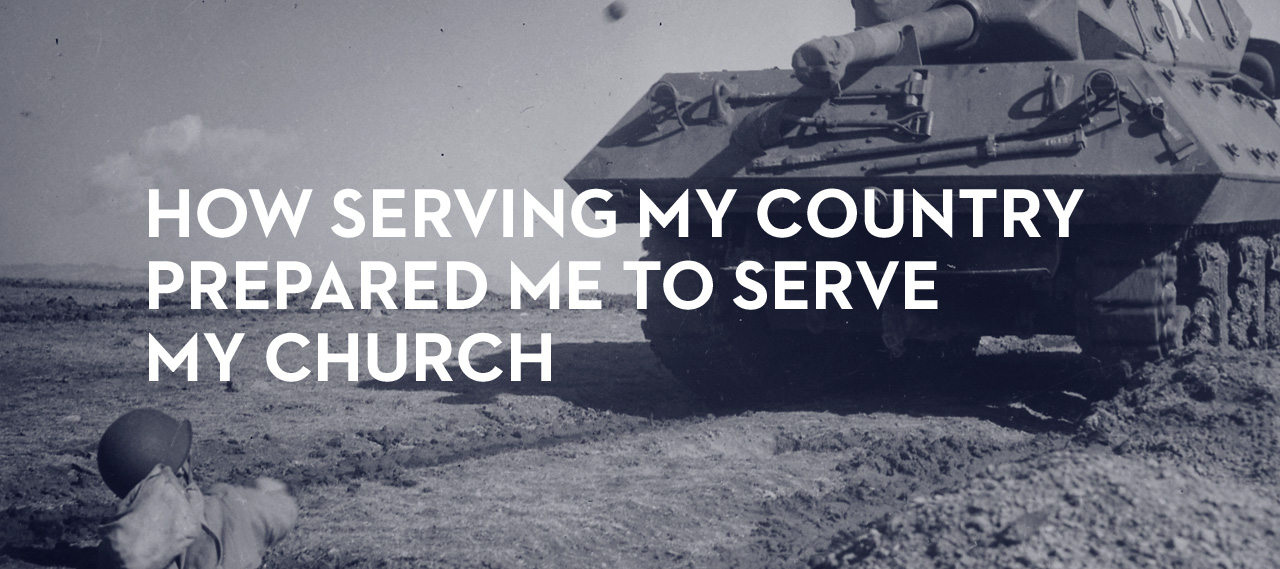 20130527_how-serving-my-country-prepared-me-to-serve-my-church_banner_img