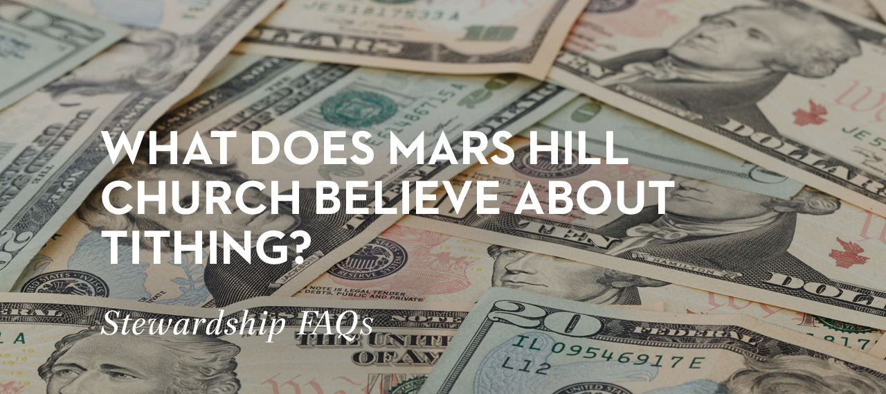 20130608_what-does-mars-hill-church-believe-about-tithing_banner_img