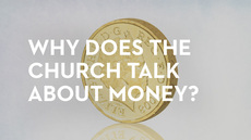 20130615_why-does-the-church-talk-about-money-so-much_medium_img