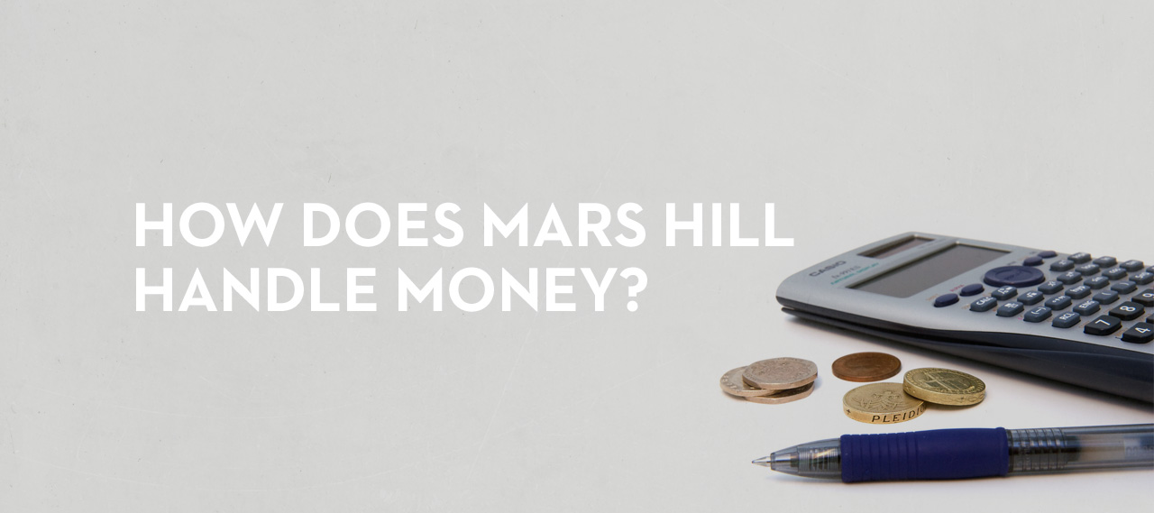 20130622_how-does-mars-hill-handle-money_banner_img