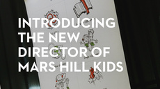 20130624_introducing-the-new-director-of-mars-hill-kids_medium_img