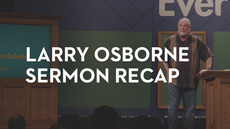 20130902_thriving-in-babylon-larry-osborne-sermon-recap_medium_img