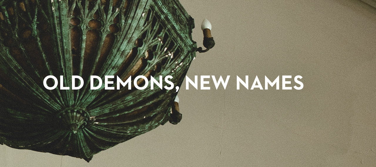 20130920_old-demons-new-names_banner_img