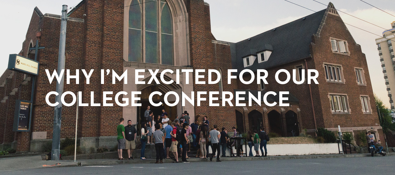 20131014_why-i-m-excited-for-our-college-conference_banner_img
