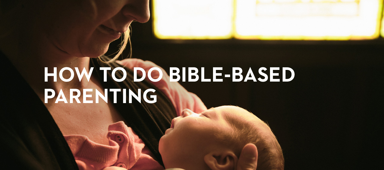 20131015_how-to-do-bible-based-parenting_banner_img