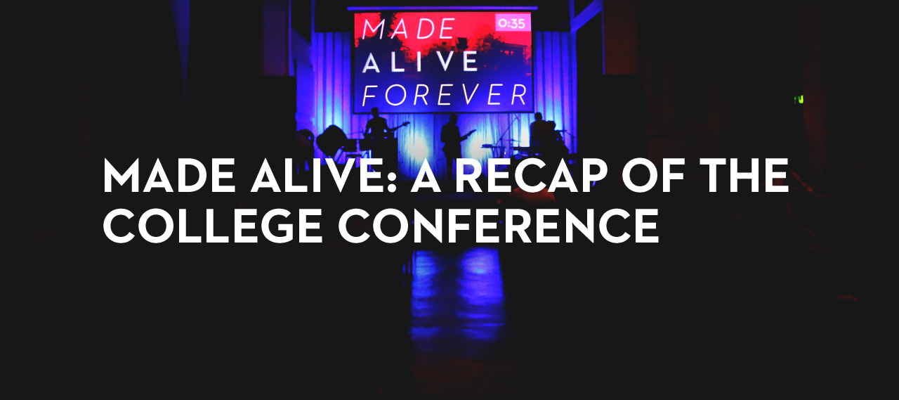 20131021_made-alive-a-recap-of-the-college-conference_banner_img