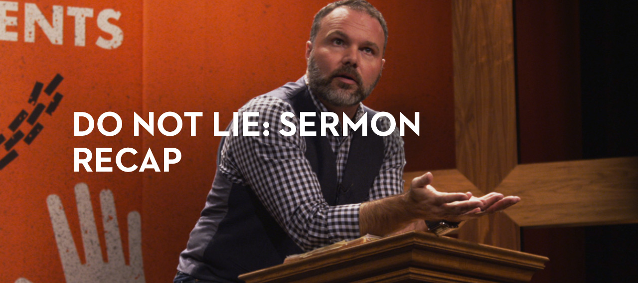 20131113_do-not-lie-sermon-recap_banner_img