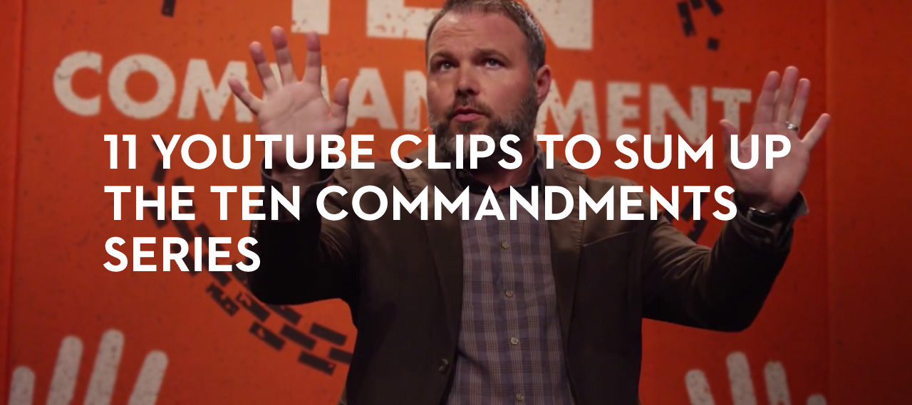 20131122_11-youtube-clips-to-sum-up-the-ten-commandments-series_banner_img