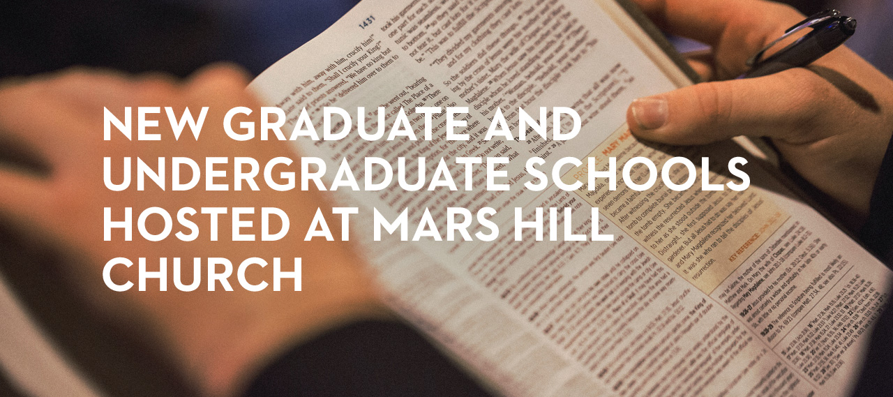 20131202_new-graduate-and-undergraduate-schools-hosted-at-mars-hill-church_banner_img