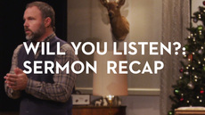 20131211_will-you-listen-sermon-recap_medium_img