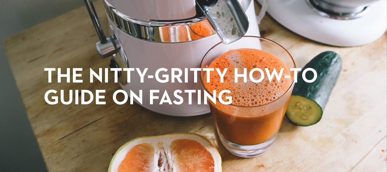 20131214_the-nitty-gritty-how-to-guide-on-fasting_banner_img