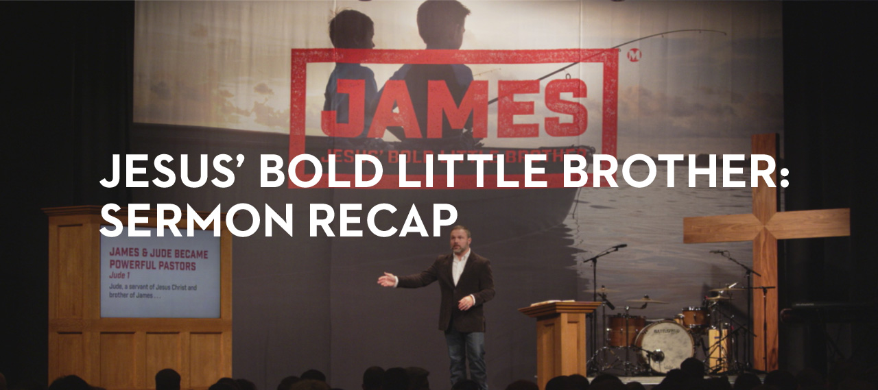20140115_jesus-bold-little-brother-sermon-recap_banner_img