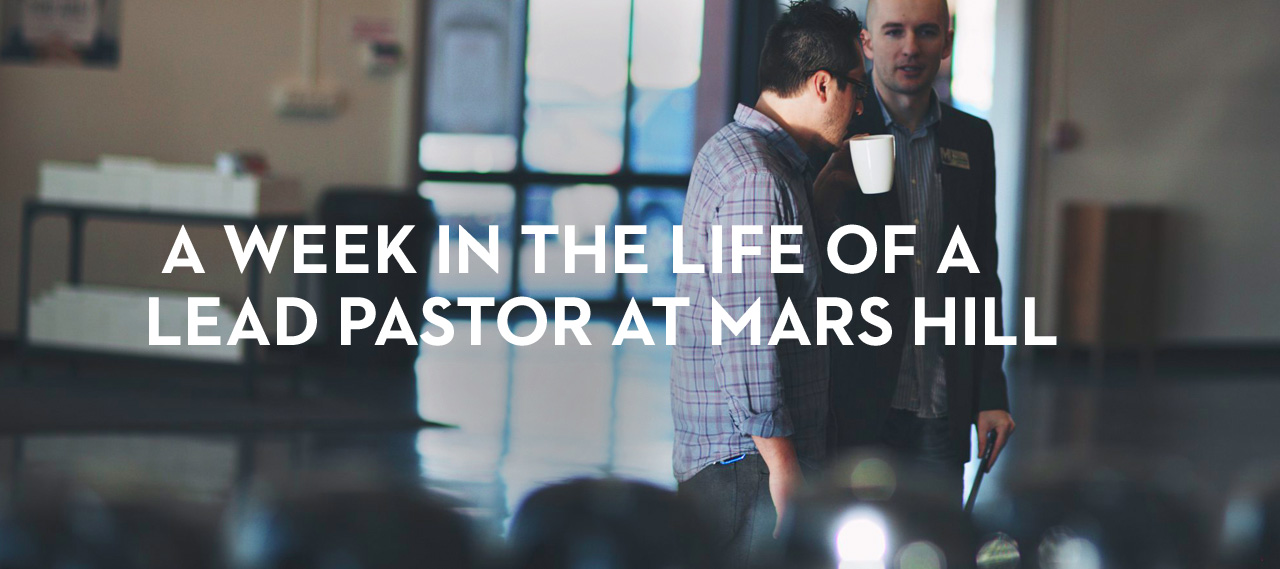 20140124_a-week-in-the-life-of-a-lead-pastor-at-mars-hill_banner_img