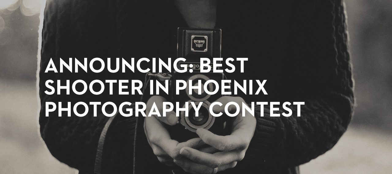 20140129_announcing-best-shooter-in-phoenix-photography-contest_banner_img