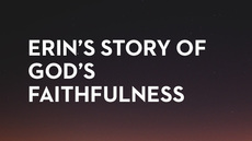 20140321_god-in-the-dark-erin-s-story-of-god-s-faithfulness_medium_img
