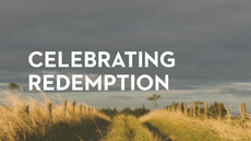 20140403_celebrating-redemption_medium_img