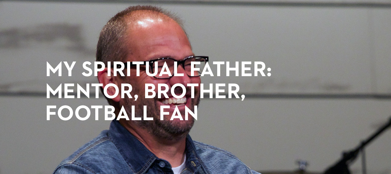 20140615_my-spiritual-father-mentor-brother-football-fan_banner_img