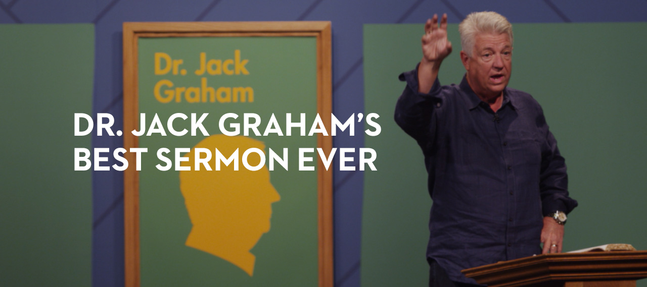 20140813_dr-jack-graham-s-best-sermon-ever_banner_img